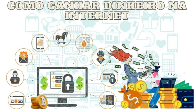 COMO GANHAR DINHEIRO NA INTERNET?