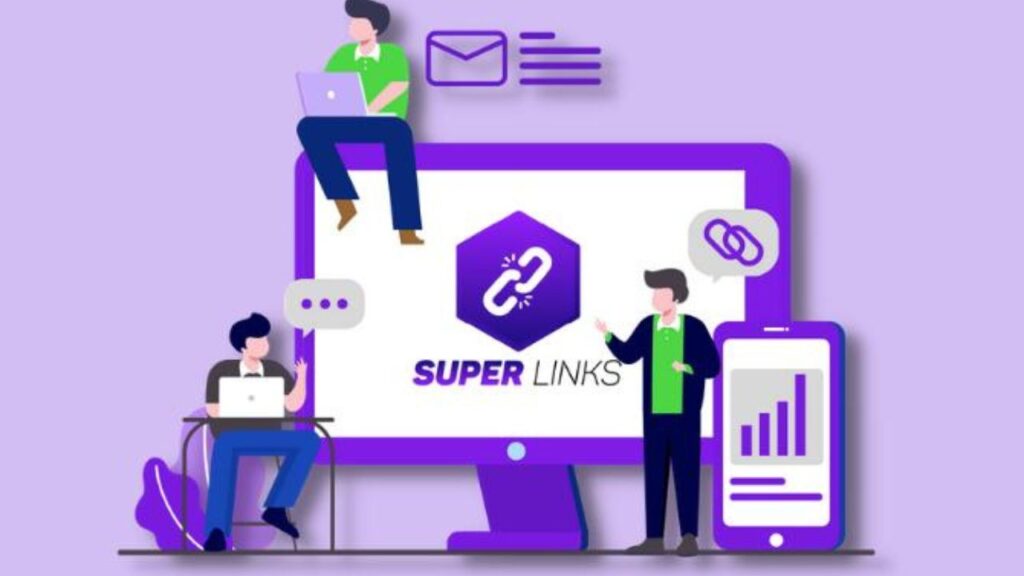 SUPERLINKS